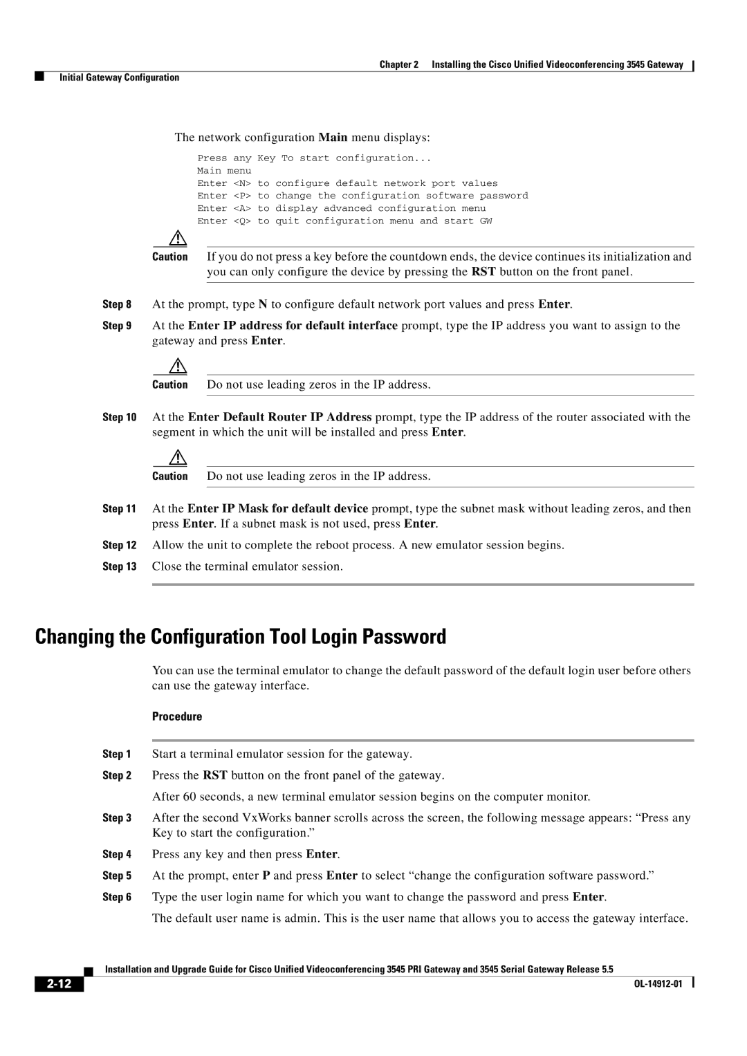 Cisco Systems 545 Serial manual Changing the Configuration Tool Login Password, Network configuration Main menu displays 