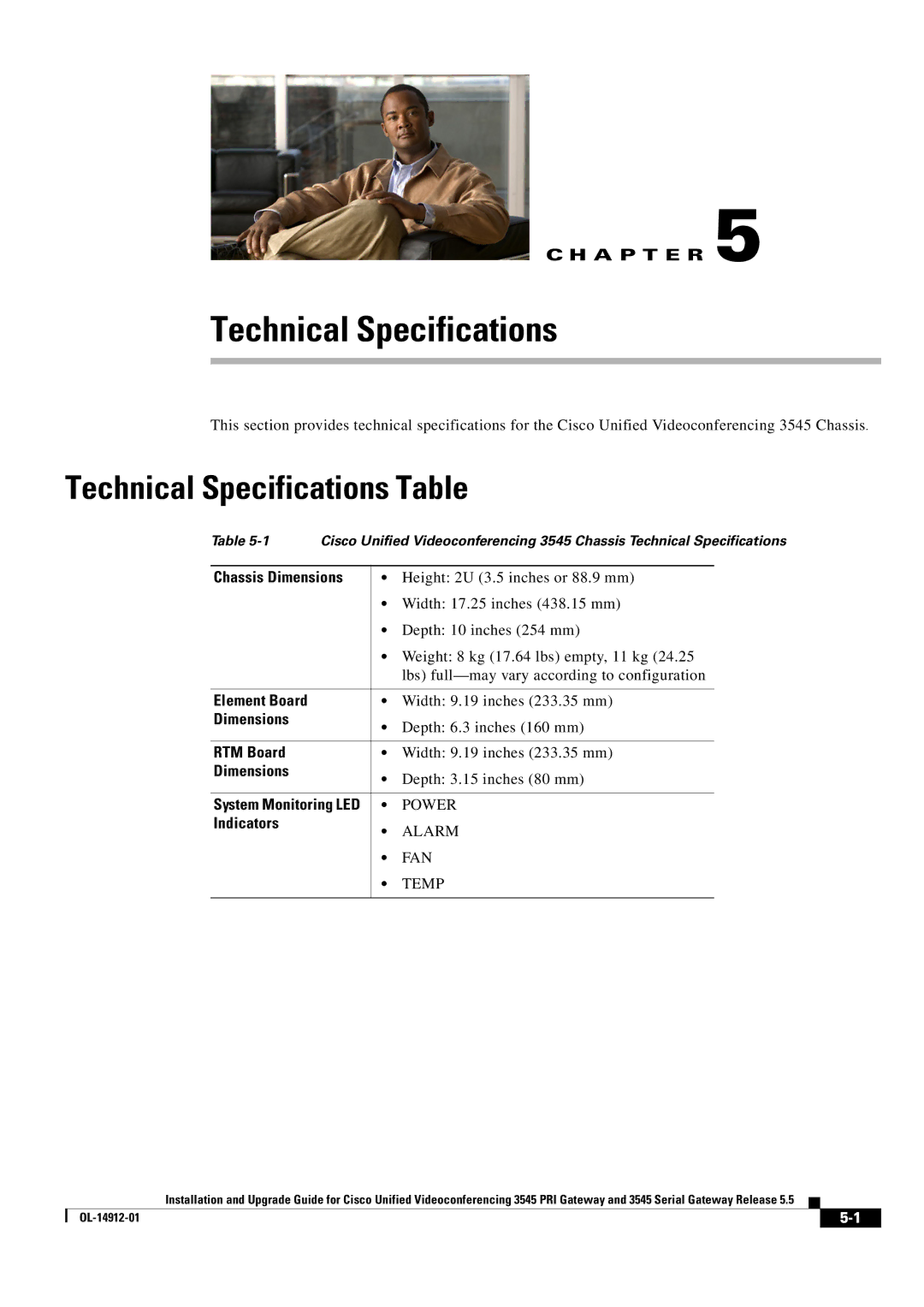 Cisco Systems 545 Serial manual Technical Specifications Table 