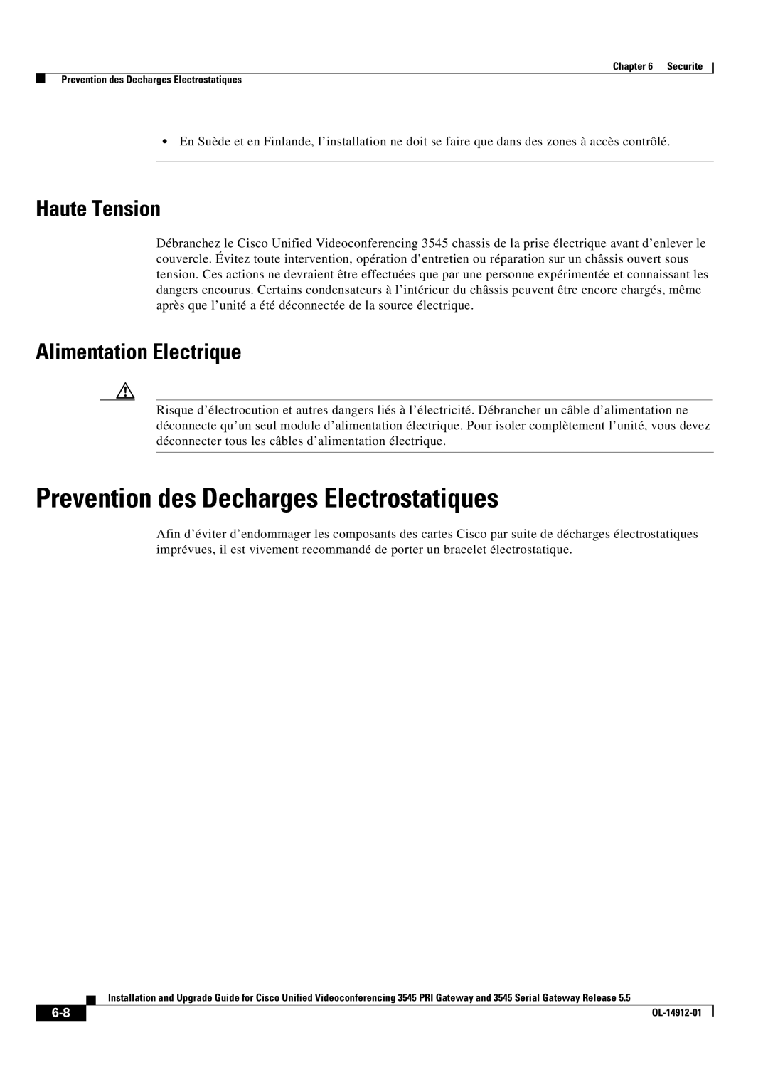 Cisco Systems 545 Serial manual Prevention des Decharges Electrostatiques, Haute Tension, Alimentation Electrique 