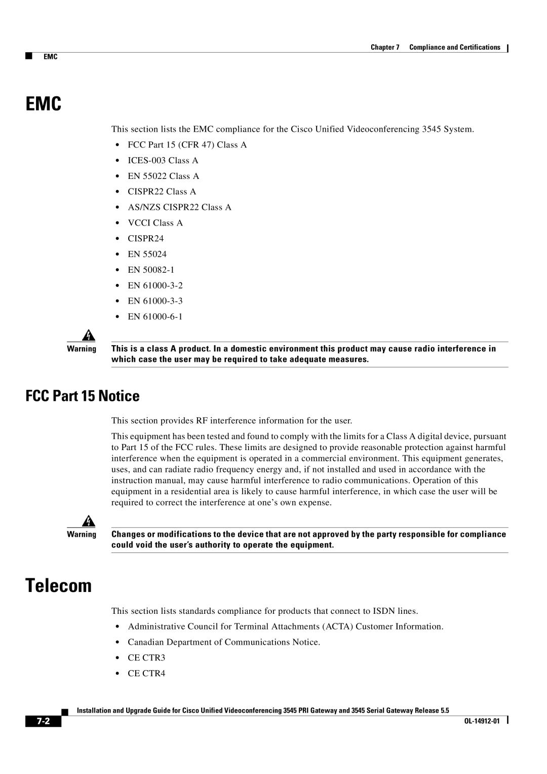 Cisco Systems 545 Serial manual Telecom, FCC Part 15 Notice, CISPR24, CE CTR3 CE CTR4 