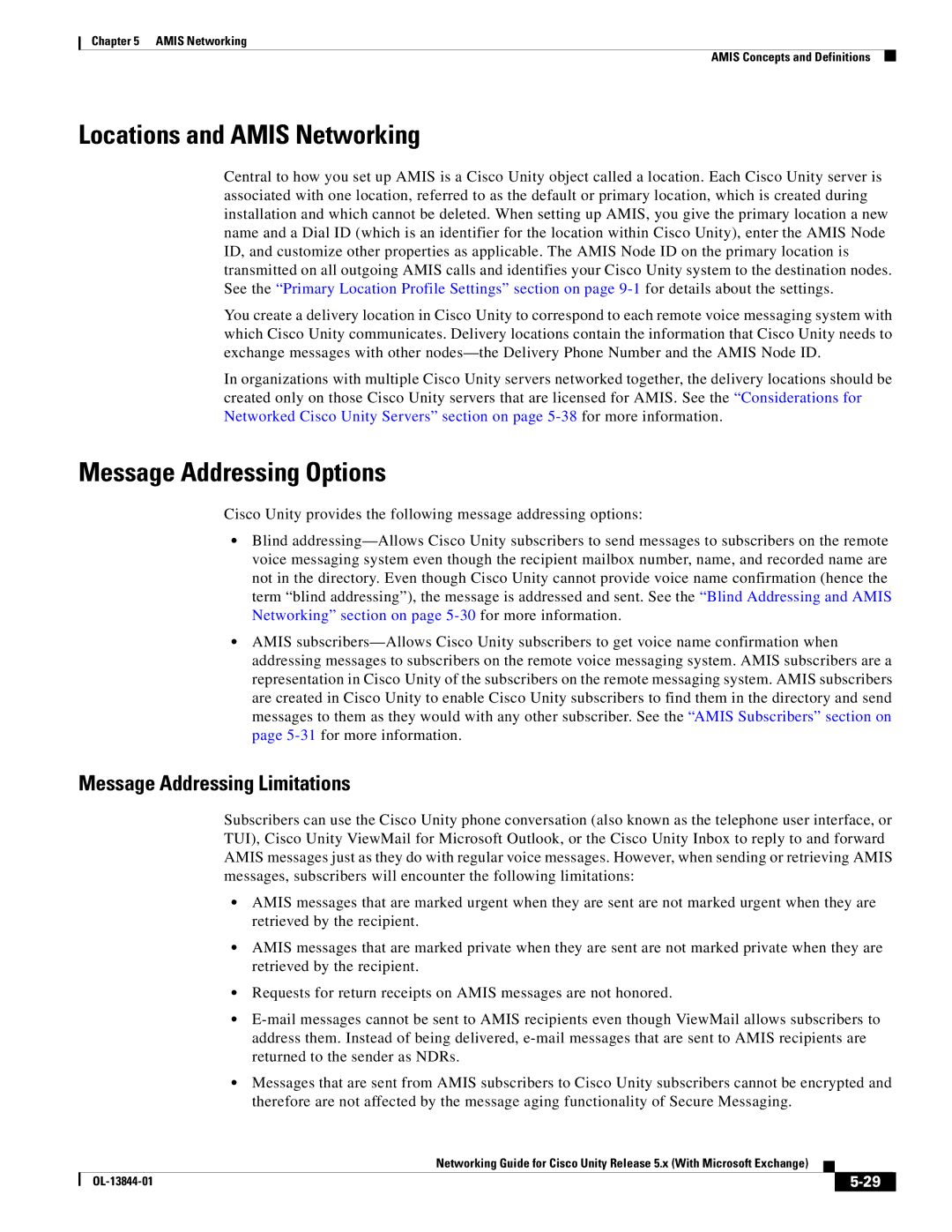 Cisco Systems 5.x manual Locations and Amis Networking, Message Addressing Options, Message Addressing Limitations 