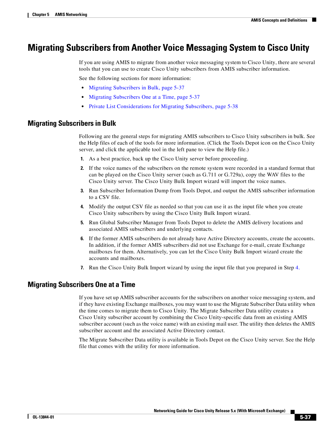 Cisco Systems 5.x manual Migrating Subscribers in Bulk, Migrating Subscribers One at a Time 