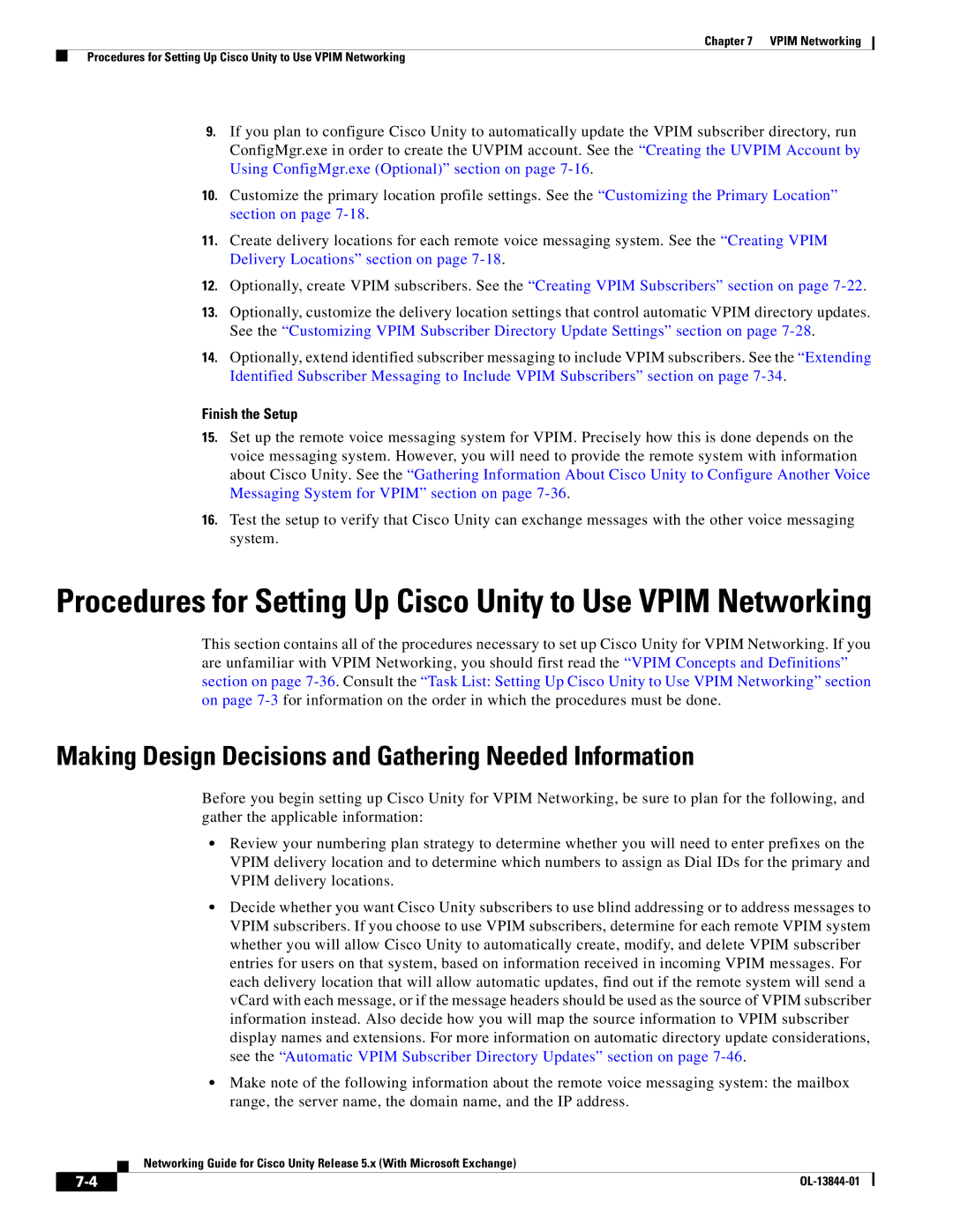 Cisco Systems 5.x manual Making Design Decisions and Gathering Needed Information, Finish the Setup 