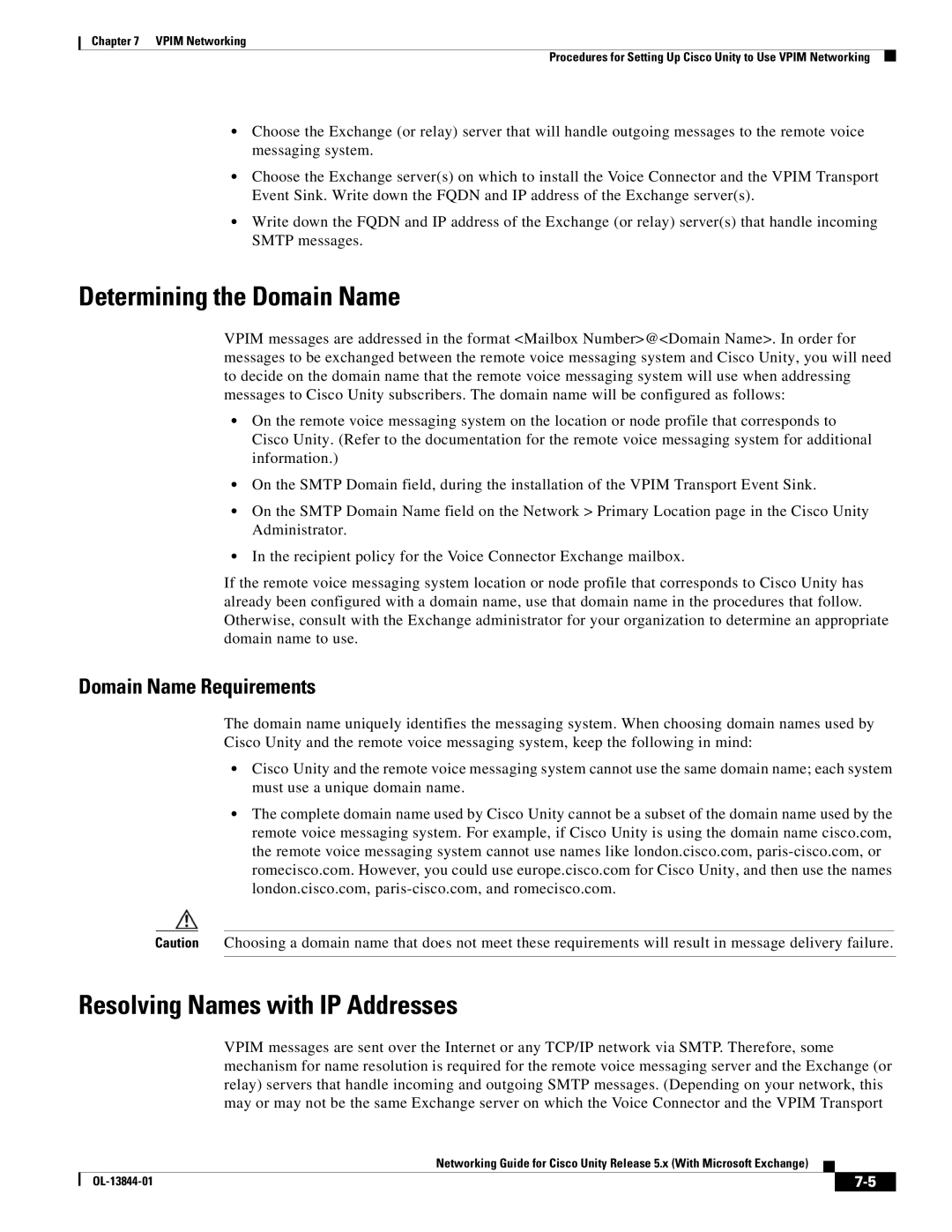 Cisco Systems 5.x manual Determining the Domain Name, Resolving Names with IP Addresses, Domain Name Requirements 