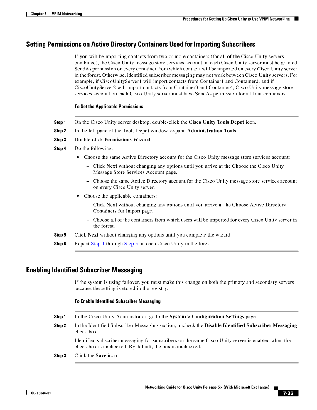 Cisco Systems 5.x manual Enabling Identified Subscriber Messaging 