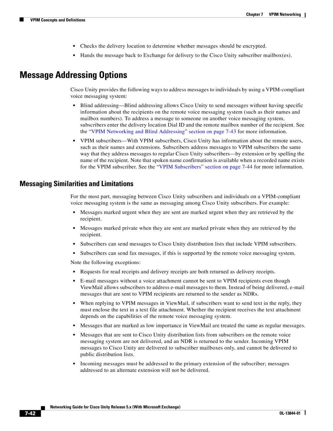 Cisco Systems 5.x manual Message Addressing Options, Messaging Similarities and Limitations 