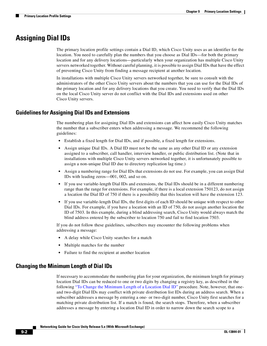 Cisco Systems 5.x manual Guidelines for Assigning Dial IDs and Extensions, Changing the Minimum Length of Dial IDs 