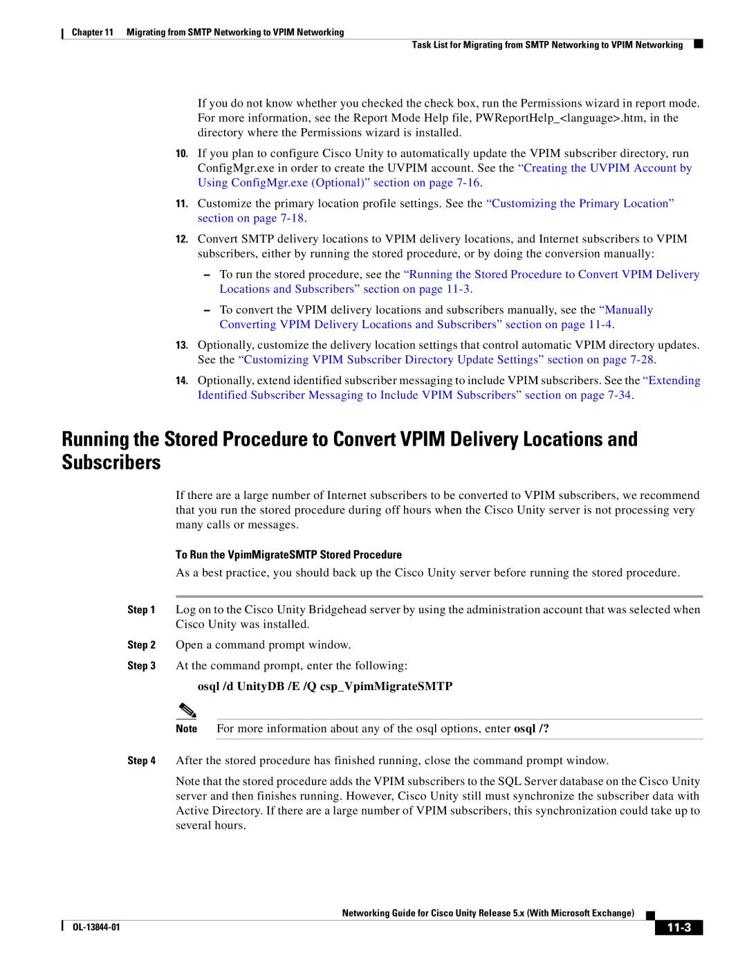 Cisco Systems 5.x manual To Run the VpimMigrateSMTP Stored Procedure, Osql /d UnityDB /E /Q cspVpimMigrateSMTP, 11-3 