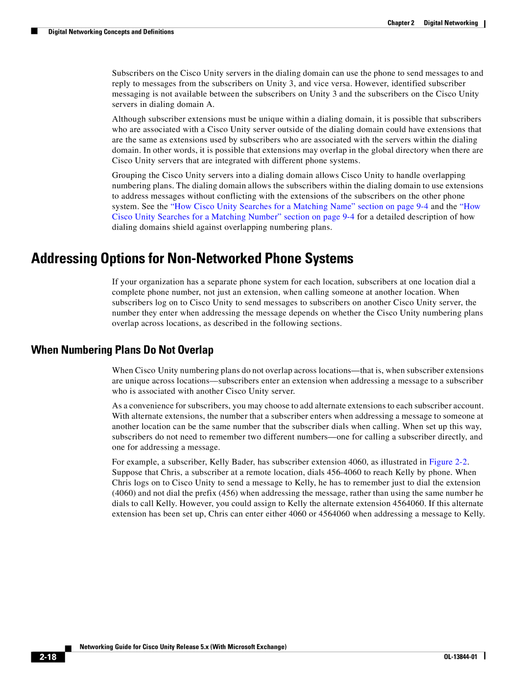 Cisco Systems 5.x manual Addressing Options for Non-Networked Phone Systems, When Numbering Plans Do Not Overlap 