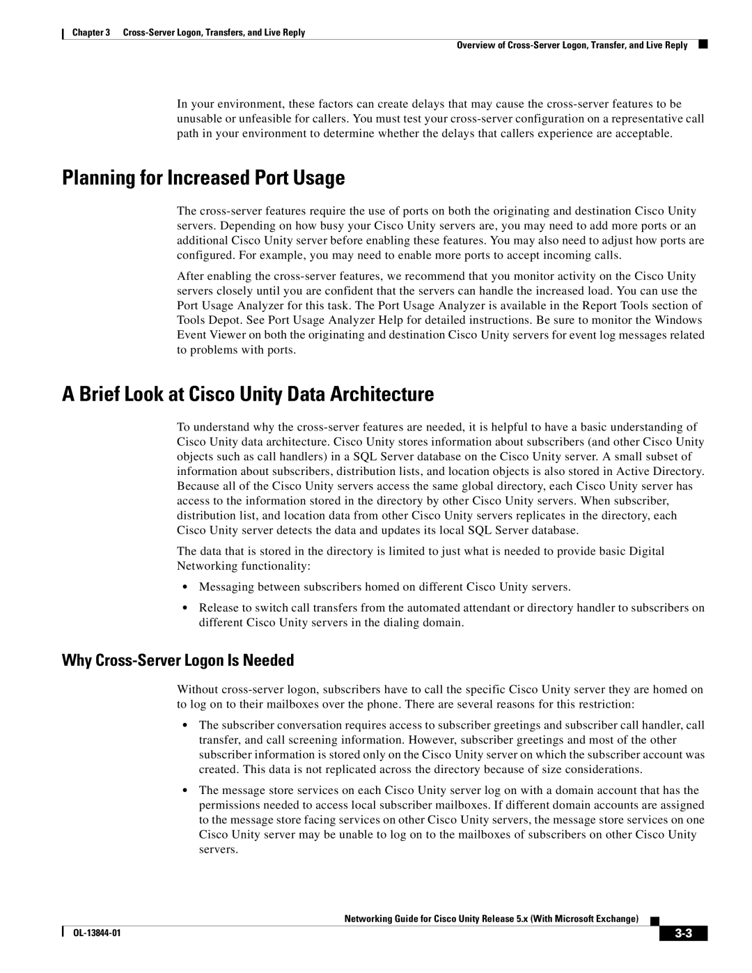 Cisco Systems 5.x manual Planning for Increased Port Usage, Brief Look at Cisco Unity Data Architecture 