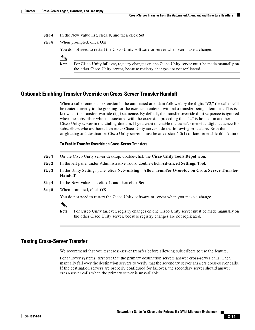 Cisco Systems 5.x manual Testing Cross-Server Transfer, To Enable Transfer Override on Cross-Server Transfers 