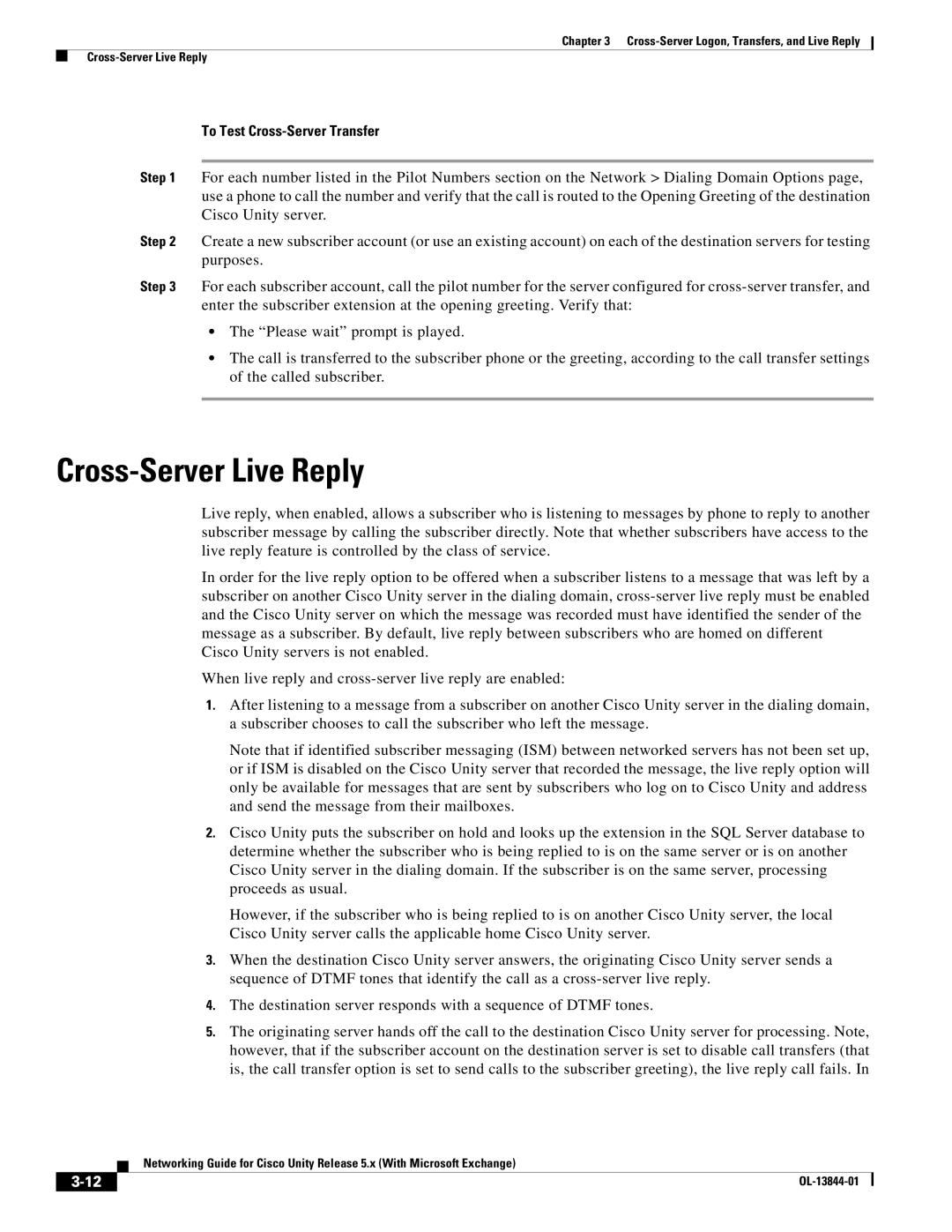 Cisco Systems 5.x manual Cross-Server Live Reply, To Test Cross-Server Transfer 