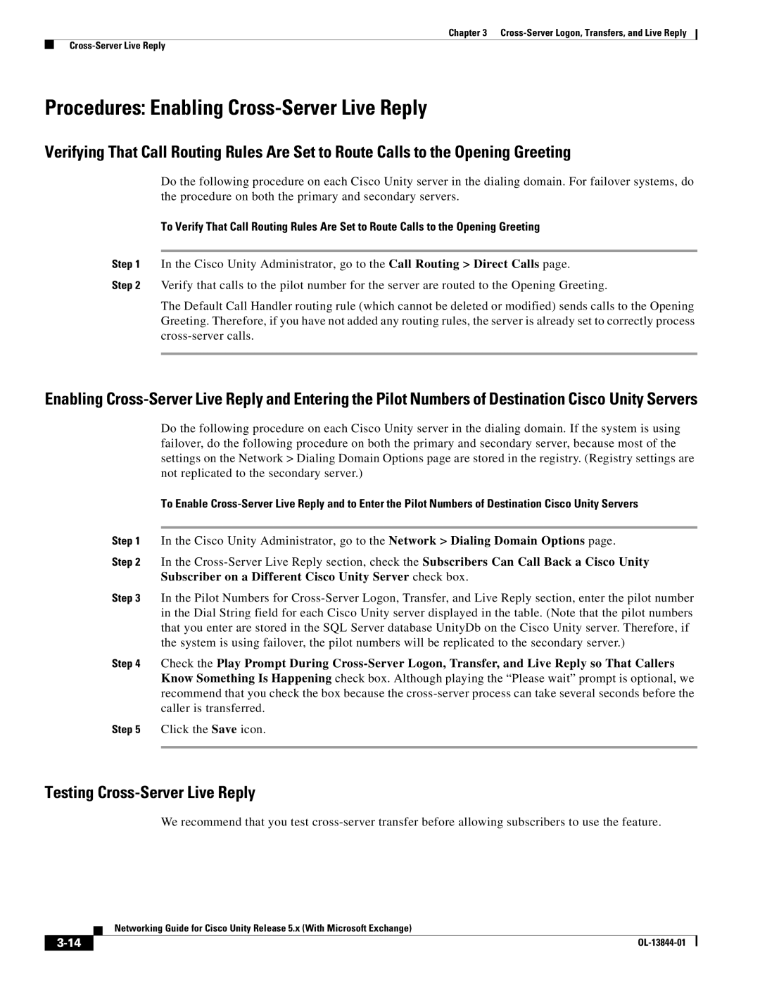 Cisco Systems 5.x manual Procedures Enabling Cross-Server Live Reply, Testing Cross-Server Live Reply 