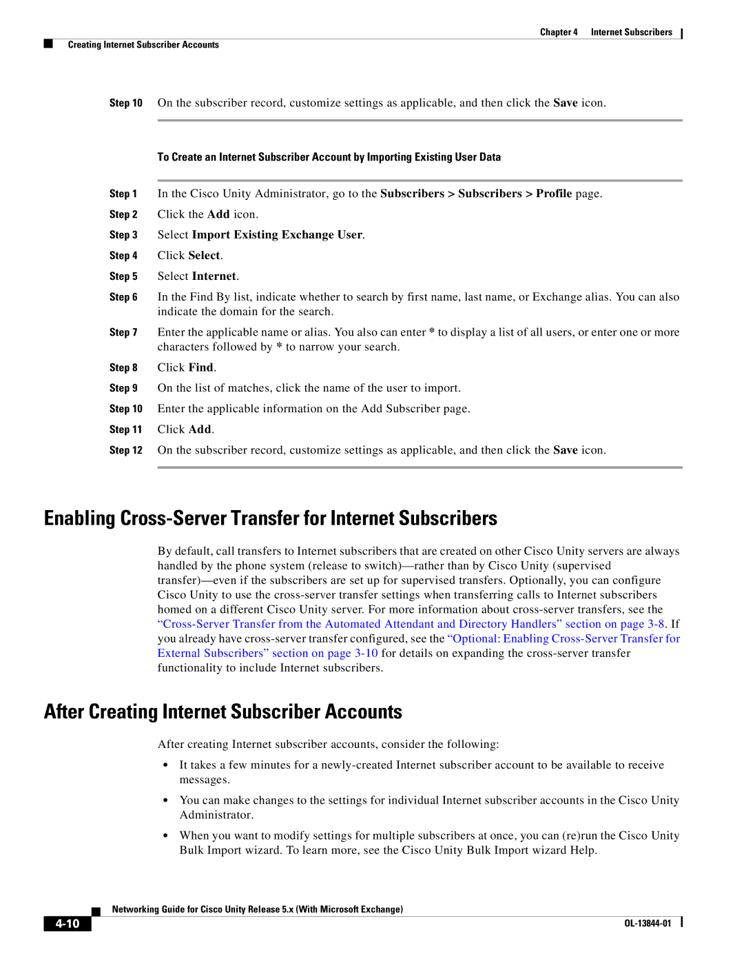 Cisco Systems 5.x Enabling Cross-Server Transfer for Internet Subscribers, After Creating Internet Subscriber Accounts 