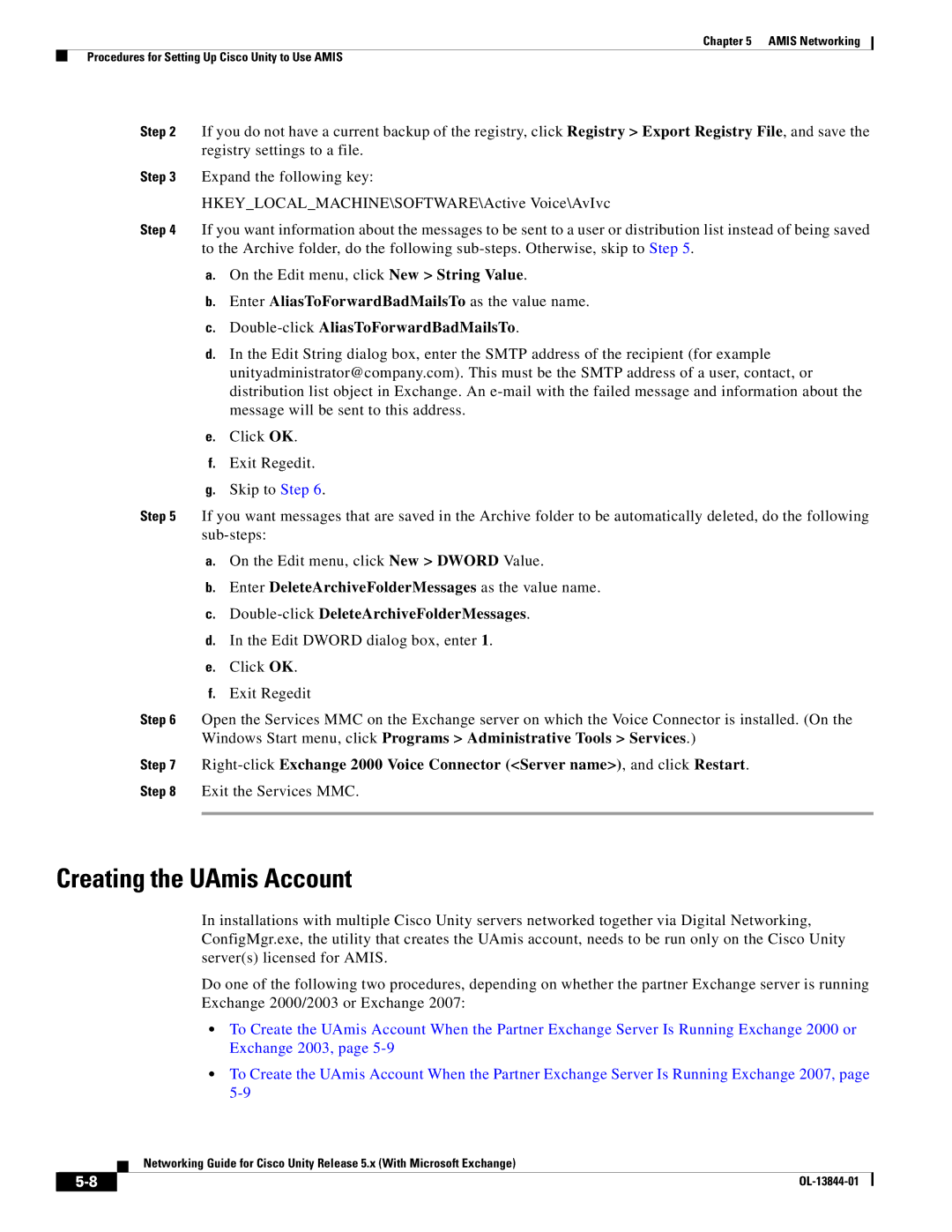 Cisco Systems 5.x manual Creating the UAmis Account 