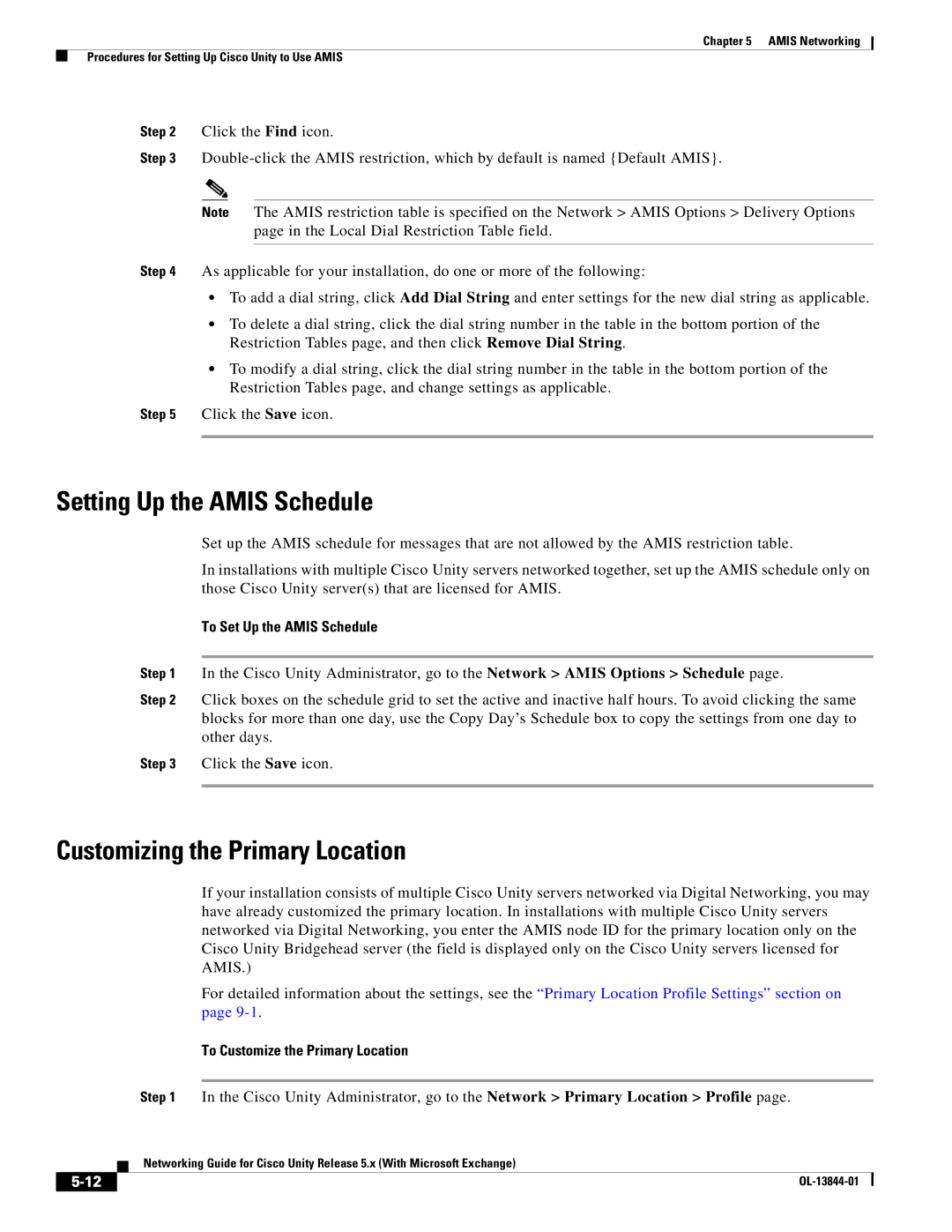 Cisco Systems 5.x manual Setting Up the Amis Schedule, To Set Up the Amis Schedule 