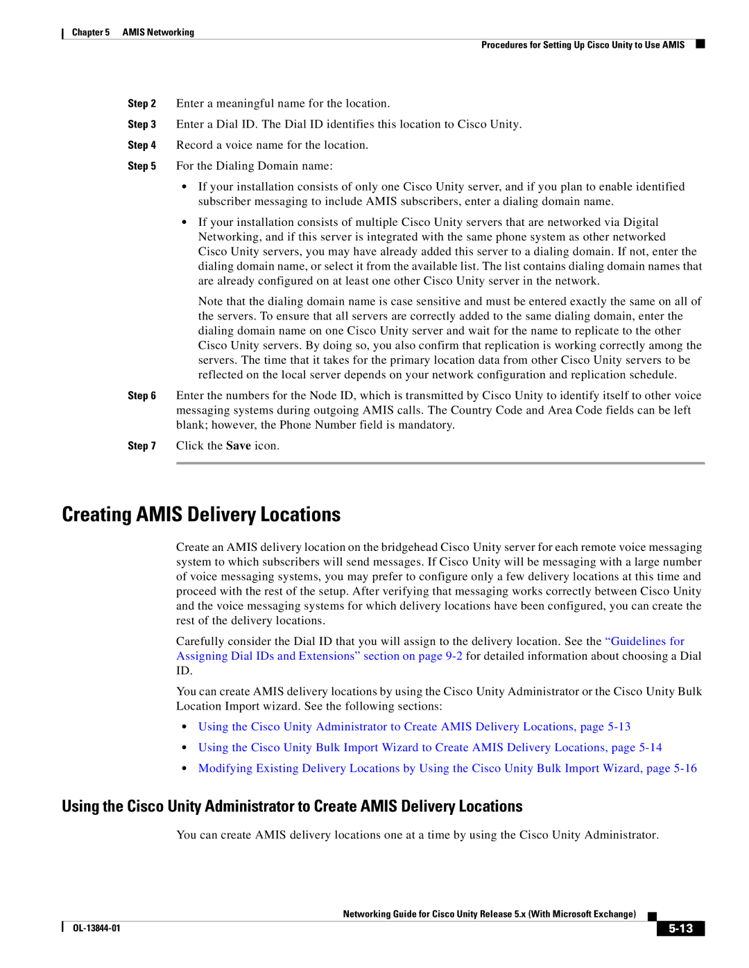 Cisco Systems 5.x manual Creating Amis Delivery Locations 