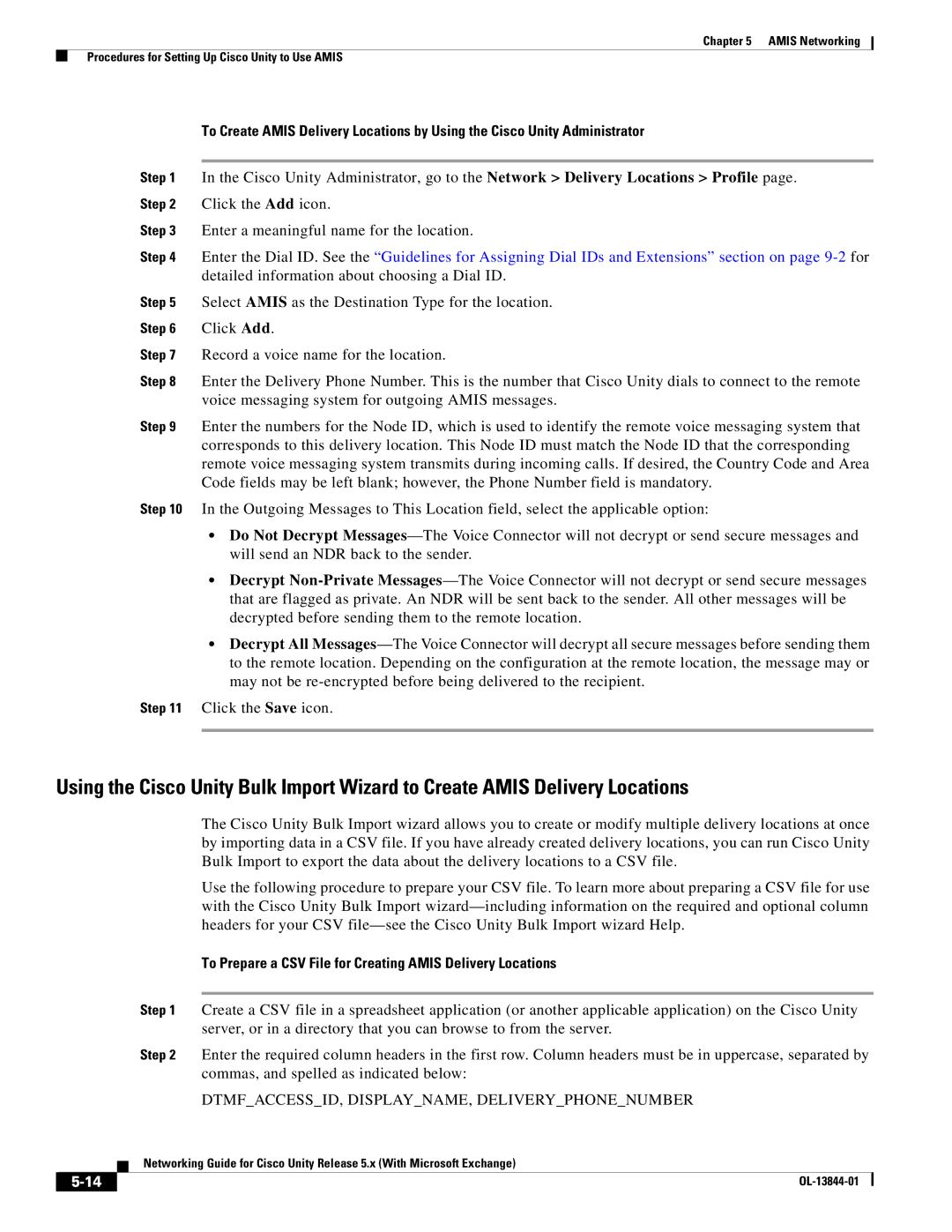 Cisco Systems 5.x manual To Prepare a CSV File for Creating Amis Delivery Locations 