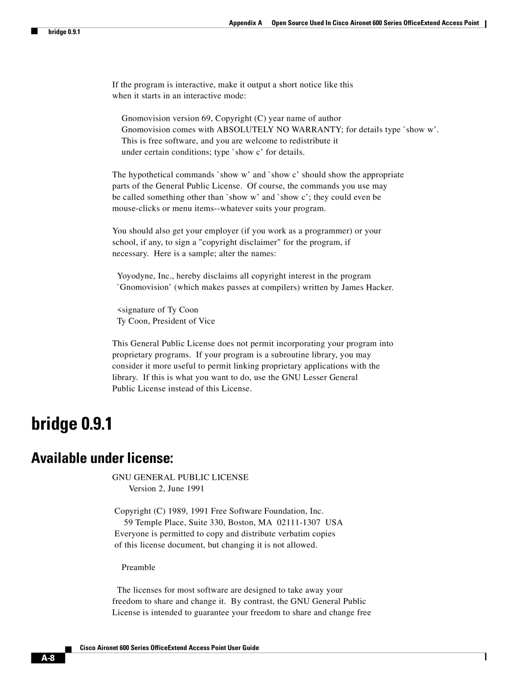 Cisco Systems 600 manual Bridge, Available under license 