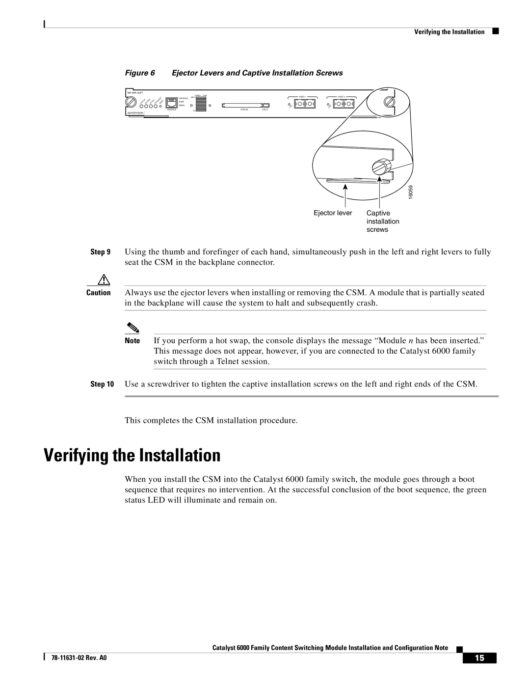 Cisco Systems 6000 manual Verifying the Installation 