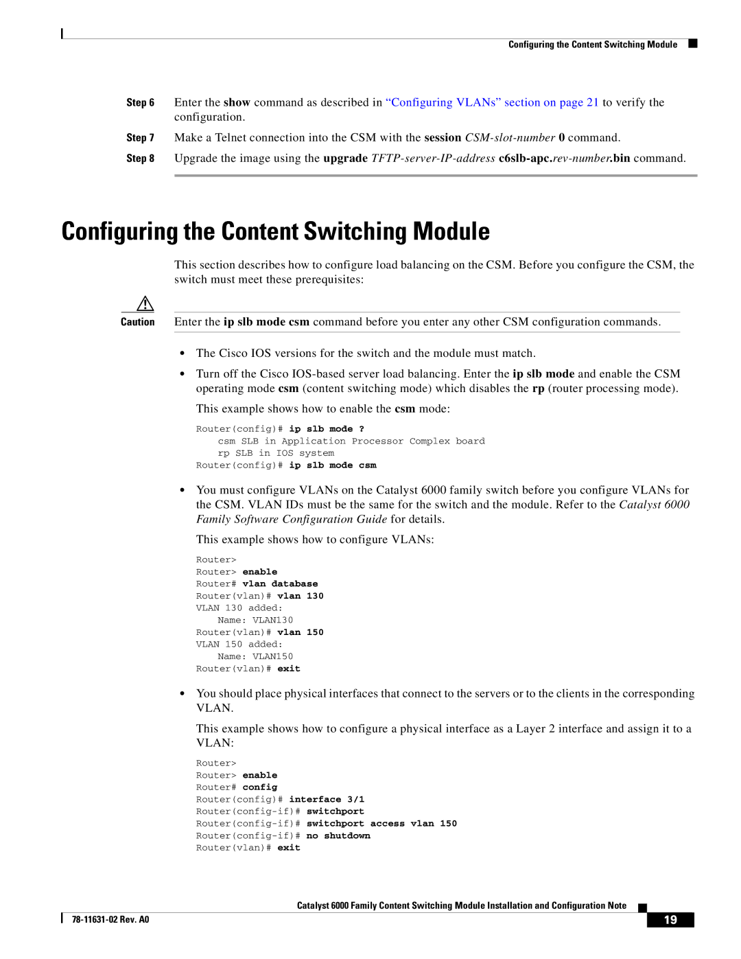 Cisco Systems 6000 manual Configuring the Content Switching Module, Router# vlan database, Switchport access vlan 