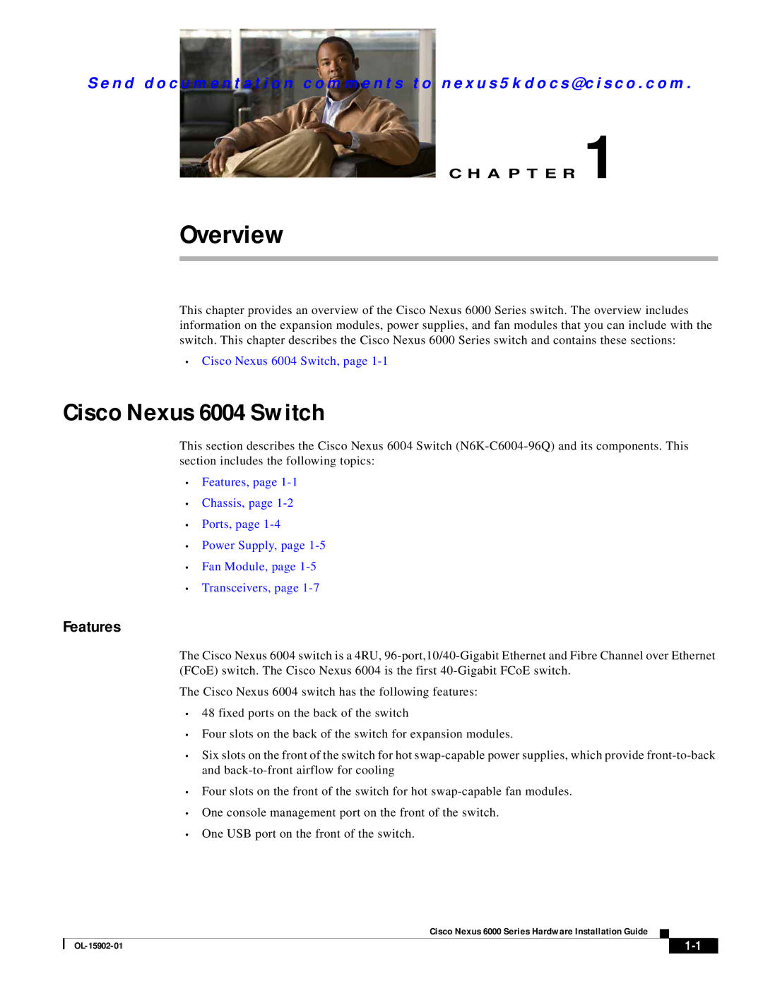 Cisco Systems N6KC600164P, N6004SBUNP1L, N6KC600496Q, N6001SBUNP1, N6000 manual Overview, Cisco Nexus 6004 Switch, Features 