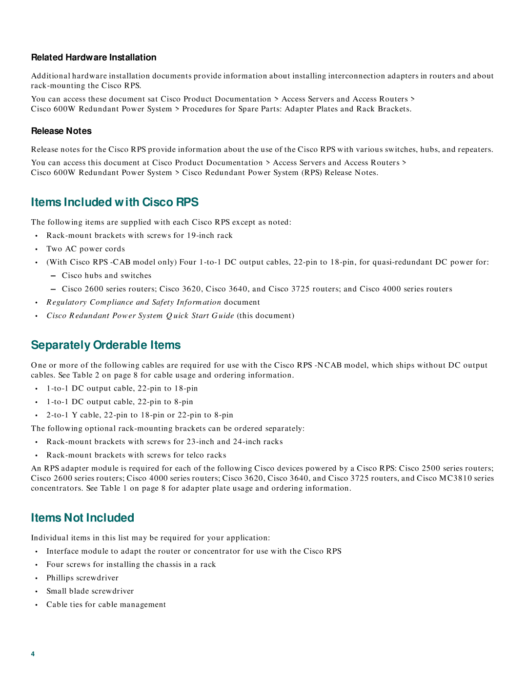 Cisco Systems 600W quick start Items Included with Cisco RPS, Separately Orderable Items, Items Not Included 