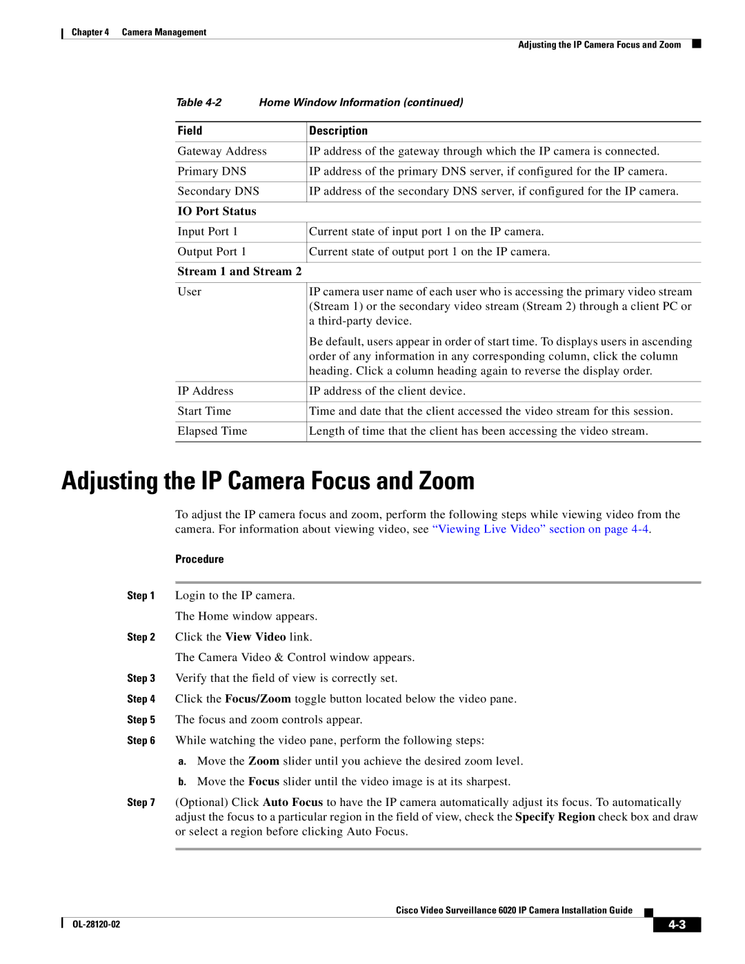 Cisco Systems 6020 IP manual Adjusting the IP Camera Focus and Zoom, IO Port Status, Stream 1 and Stream 