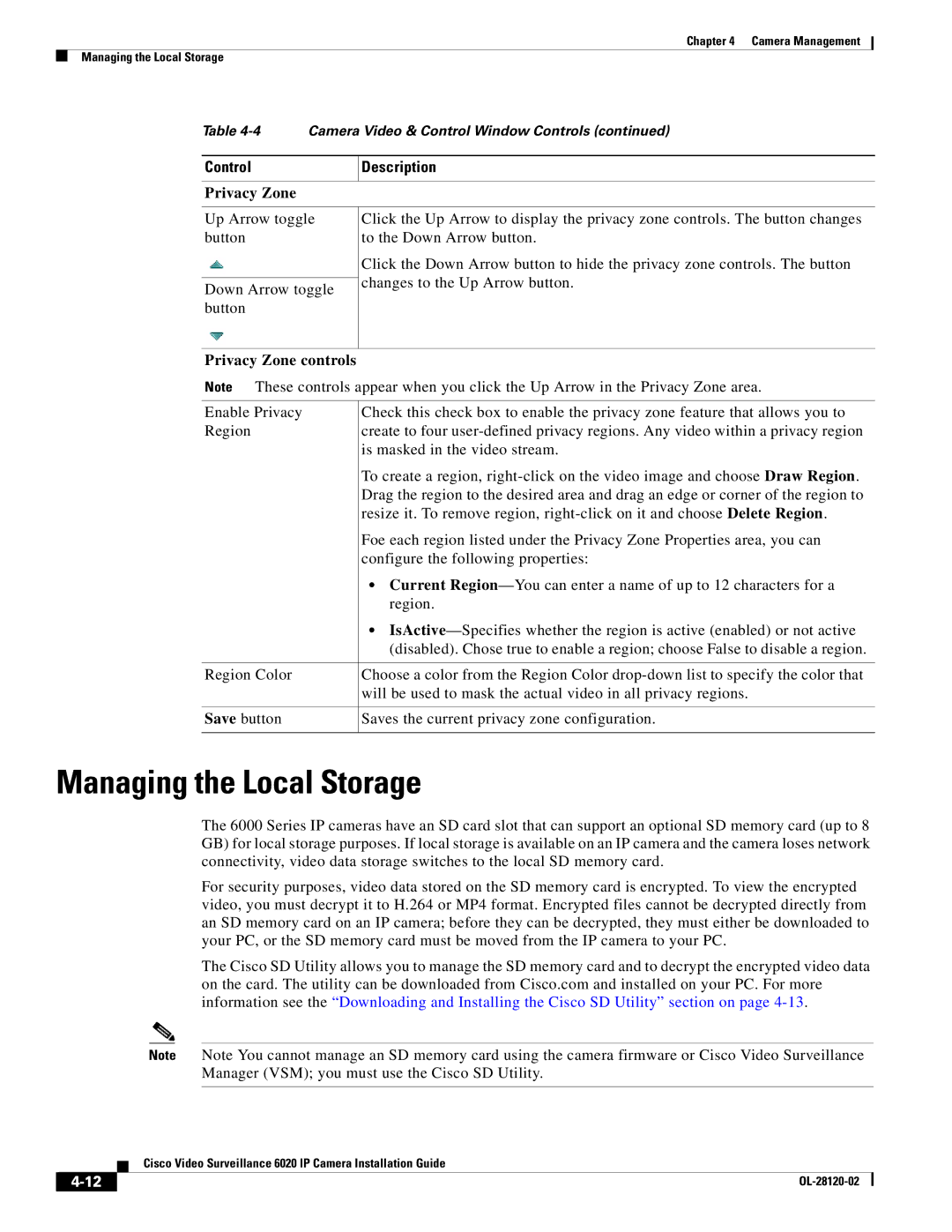 Cisco Systems 6020 IP manual Managing the Local Storage, Privacy Zone controls 