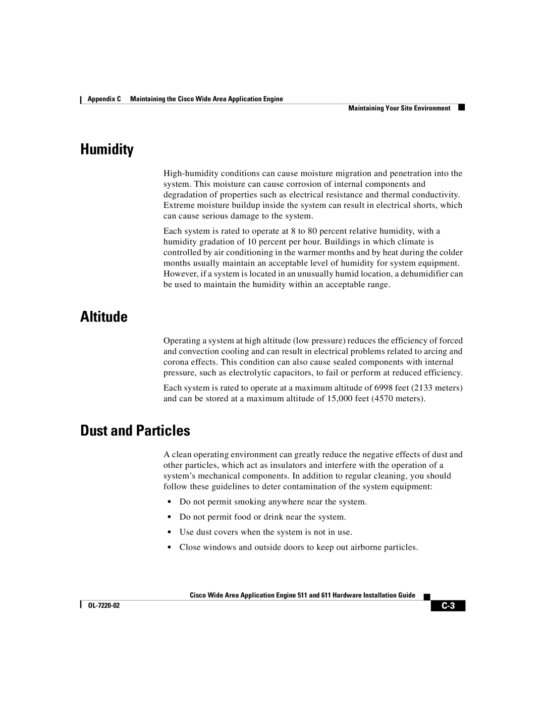 Cisco Systems 611 manual Humidity, Altitude, Dust and Particles 