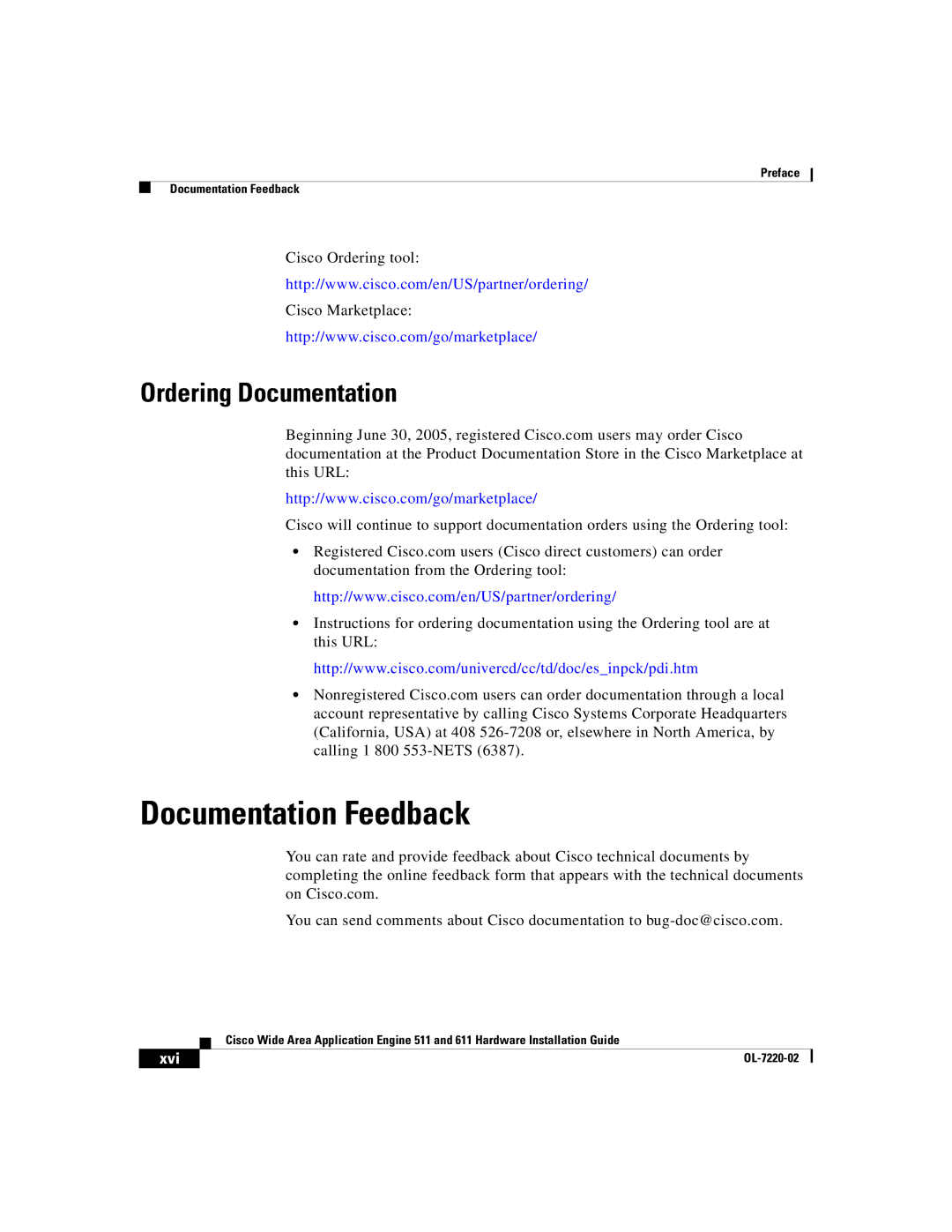 Cisco Systems 611 manual Documentation Feedback, Ordering Documentation, Xvi 