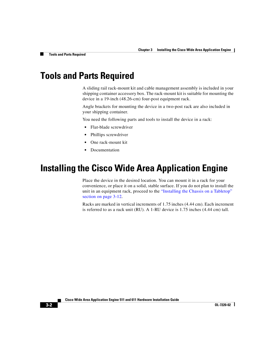 Cisco Systems 611 manual Tools and Parts Required, Installing the Cisco Wide Area Application Engine 