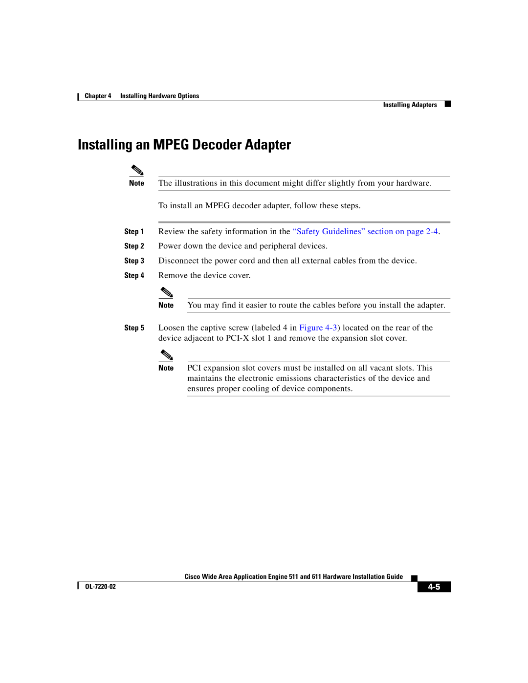 Cisco Systems 611 manual Installing an Mpeg Decoder Adapter 