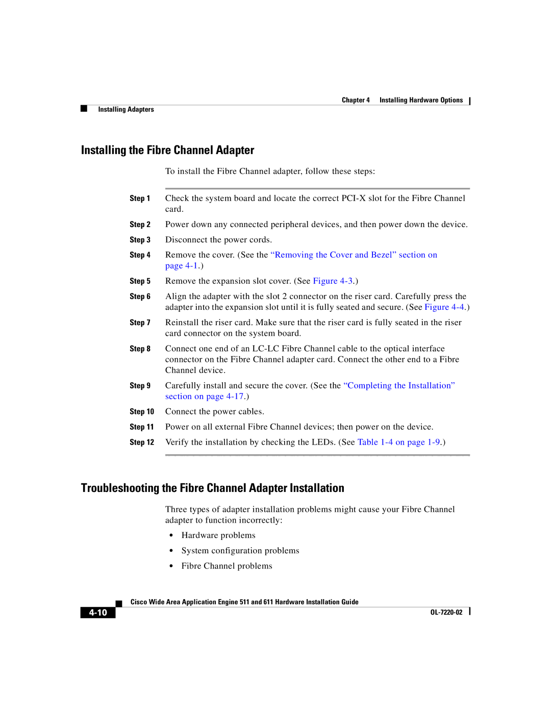 Cisco Systems 611 manual Installing the Fibre Channel Adapter 