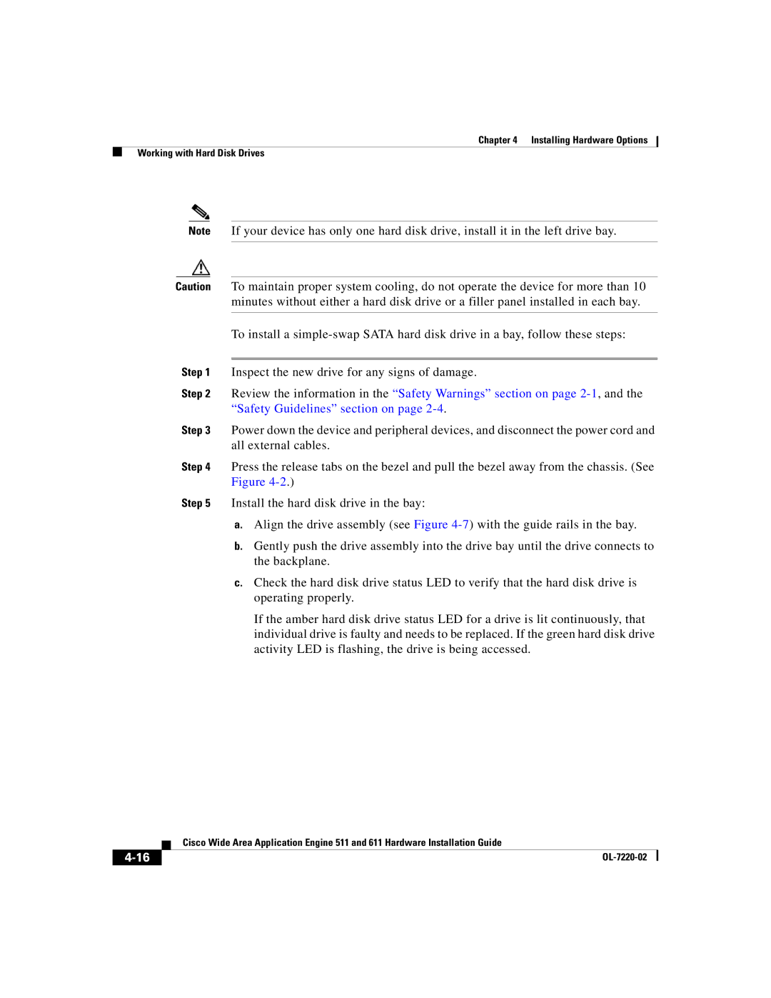 Cisco Systems 611 manual Installing Hardware Options Working with Hard Disk Drives 