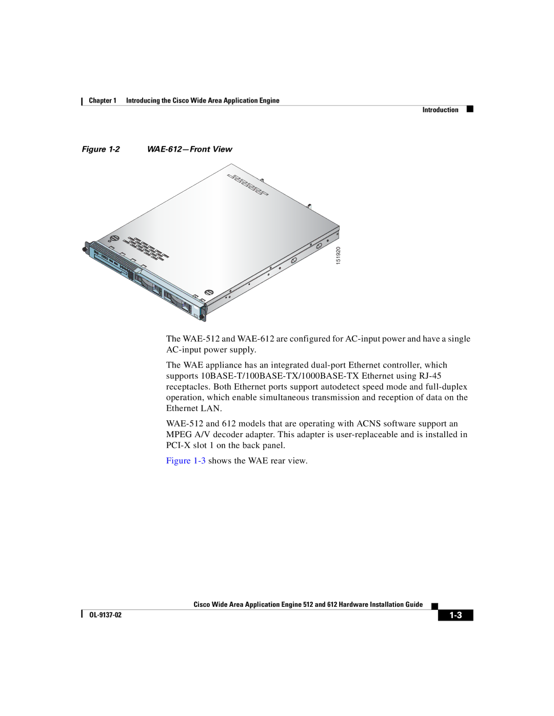 Cisco Systems 512, 612 manual 3shows the WAE rear view 