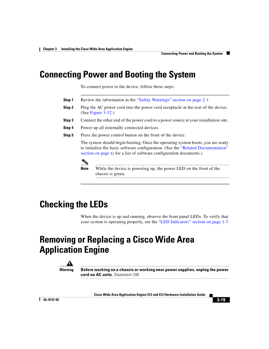 Cisco Systems 512, 612 manual Connecting Power and Booting the System, Checking the LEDs 