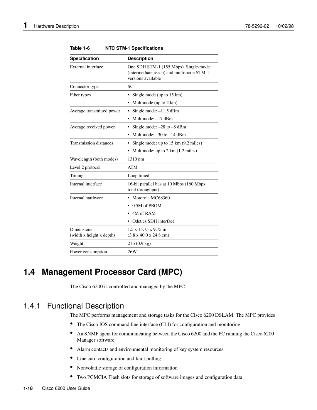 Cisco Systems Management Processor Card MPC, Functional Description, Cisco 6200 is controlled and managed by the MPC 