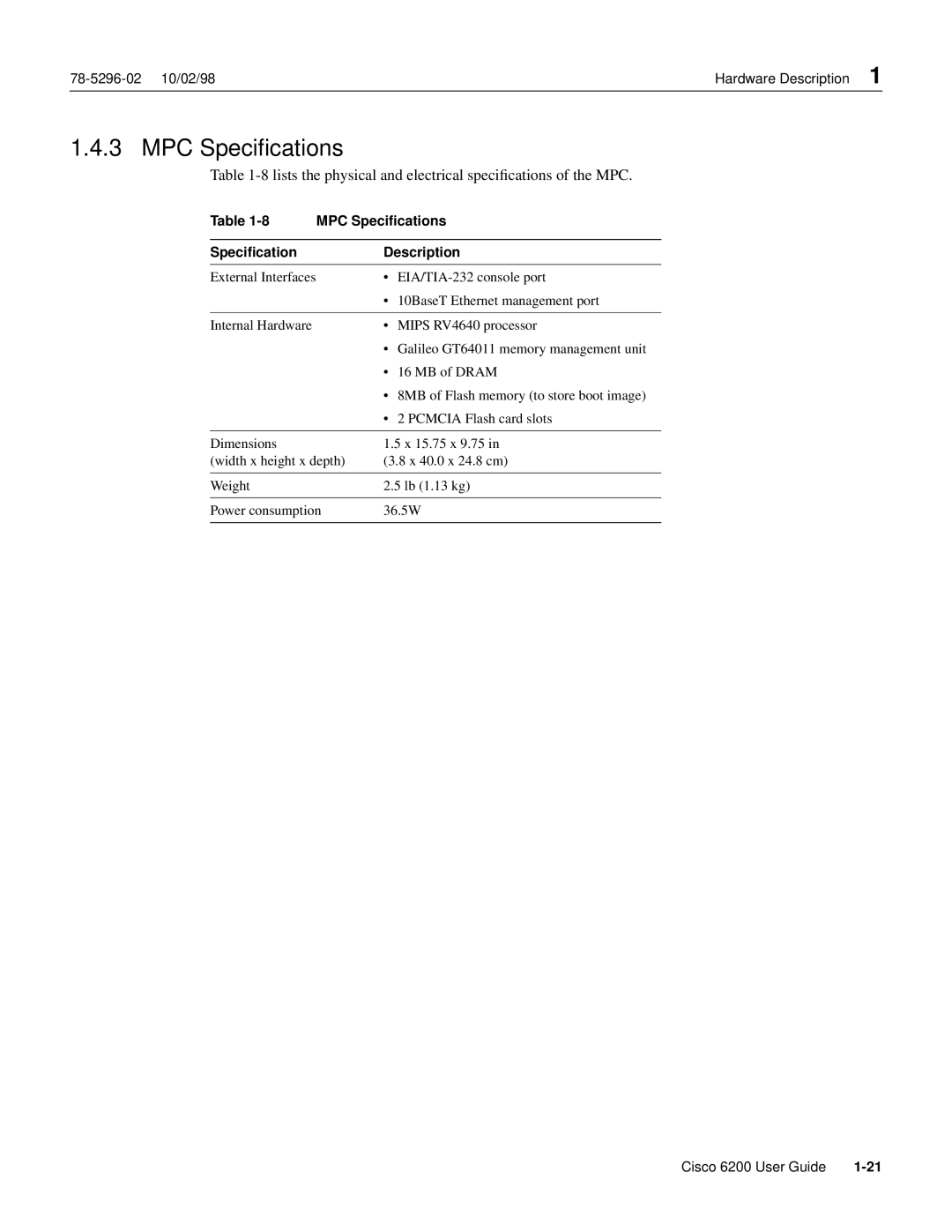 Cisco Systems 6200 appendix MPC Speciﬁcations, Lists the physical and electrical speciﬁcations of the MPC 