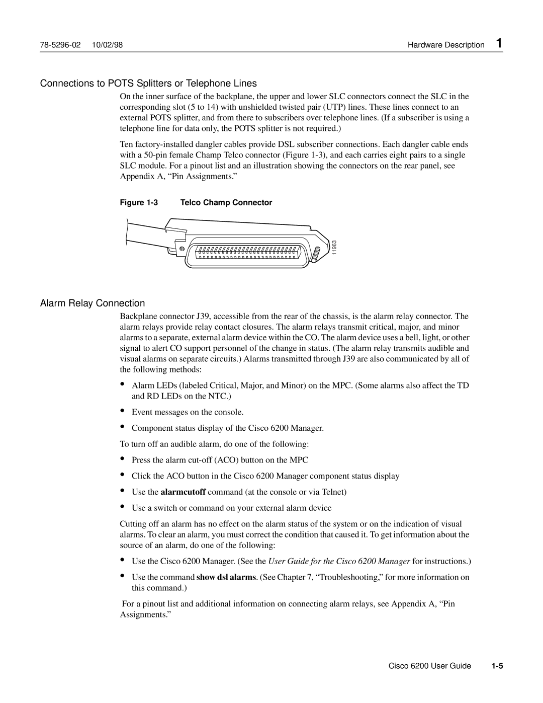 Cisco Systems 6200 appendix Connections to Pots Splitters or Telephone Lines, Alarm Relay Connection 