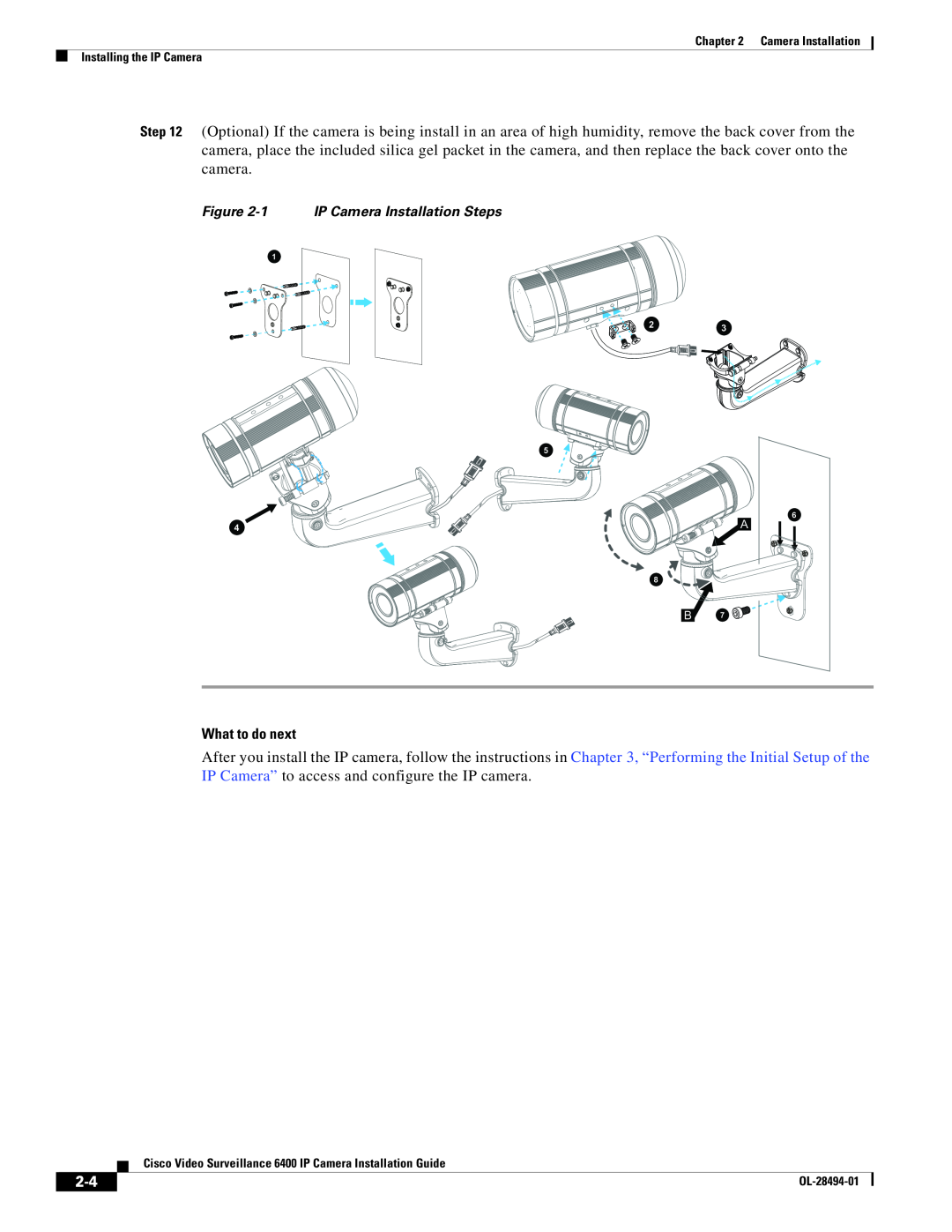 Cisco Systems 6400 manual What to do next, 1 IP Camera Installation Steps 
