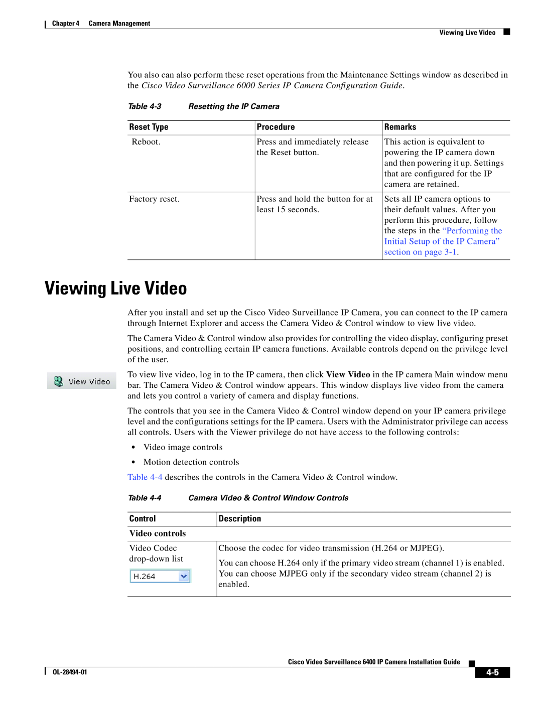 Cisco Systems 6400 Viewing Live Video, Reset Type, Remarks, Initial Setup of the IP Camera”, section on page, Control 