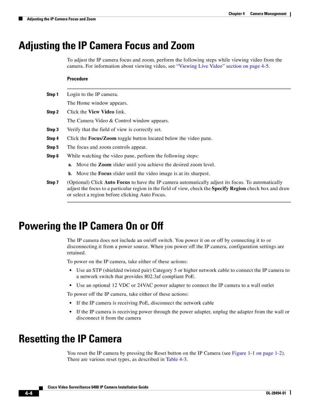 Cisco Systems 6400 manual Adjusting the IP Camera Focus and Zoom, Powering the IP Camera On or Off, Resetting the IP Camera 