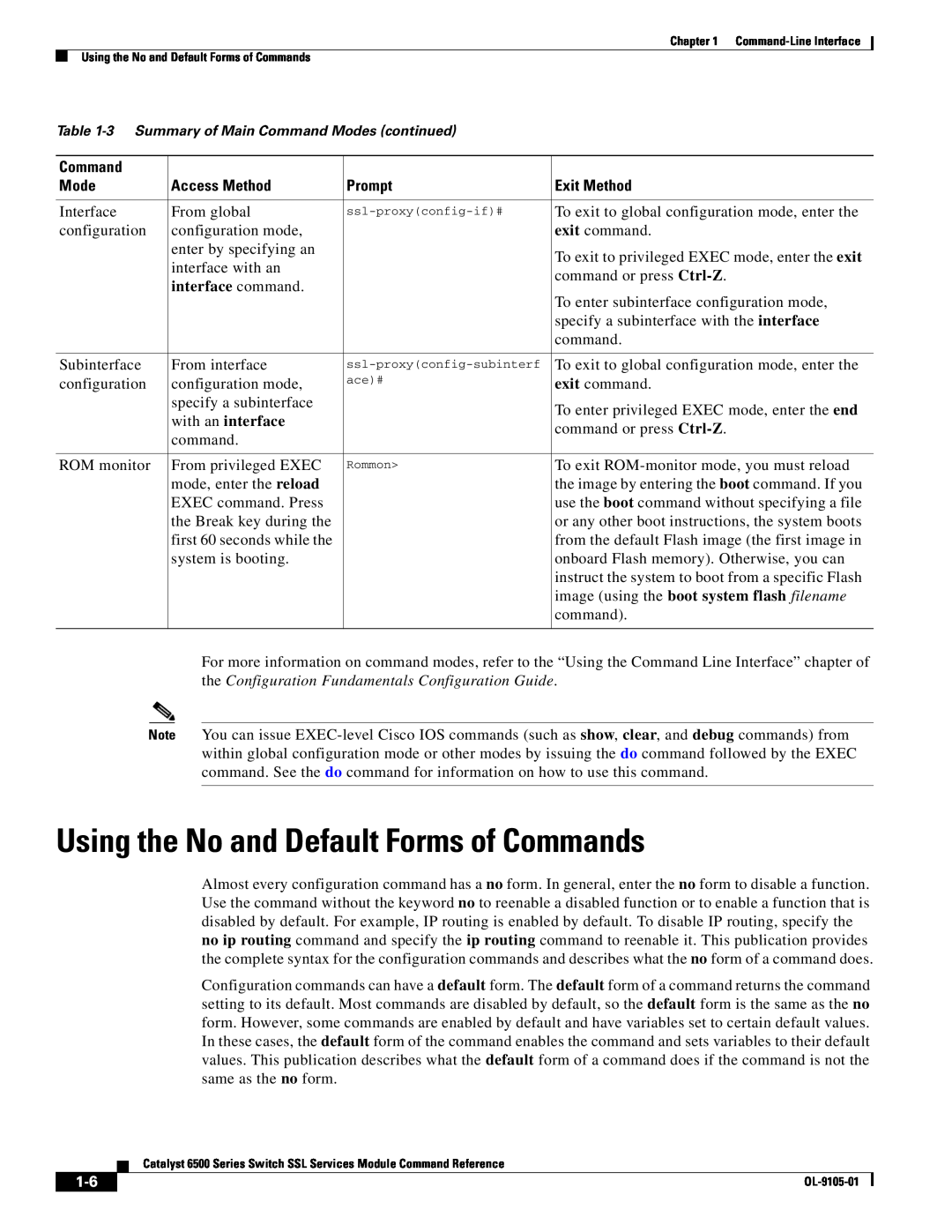 Cisco Systems 6500 Using the No and Default Forms of Commands, interface command, with an interface, Mode, Access Method 