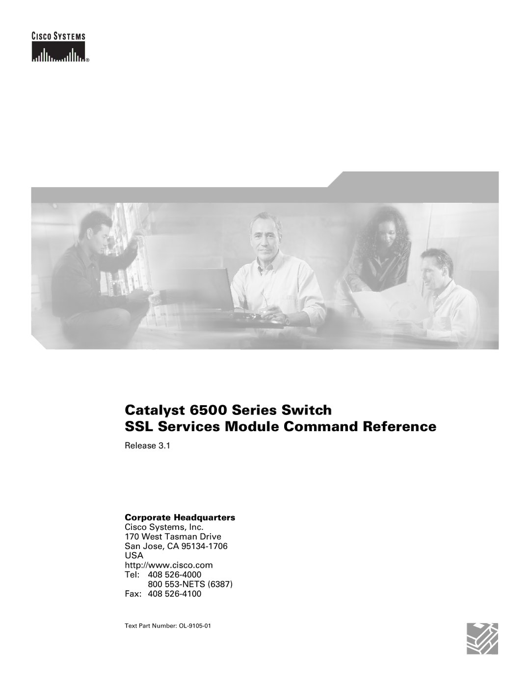 Cisco Systems 6500 manual Corporate Headquarters, Text Part Number OL-9105-01 