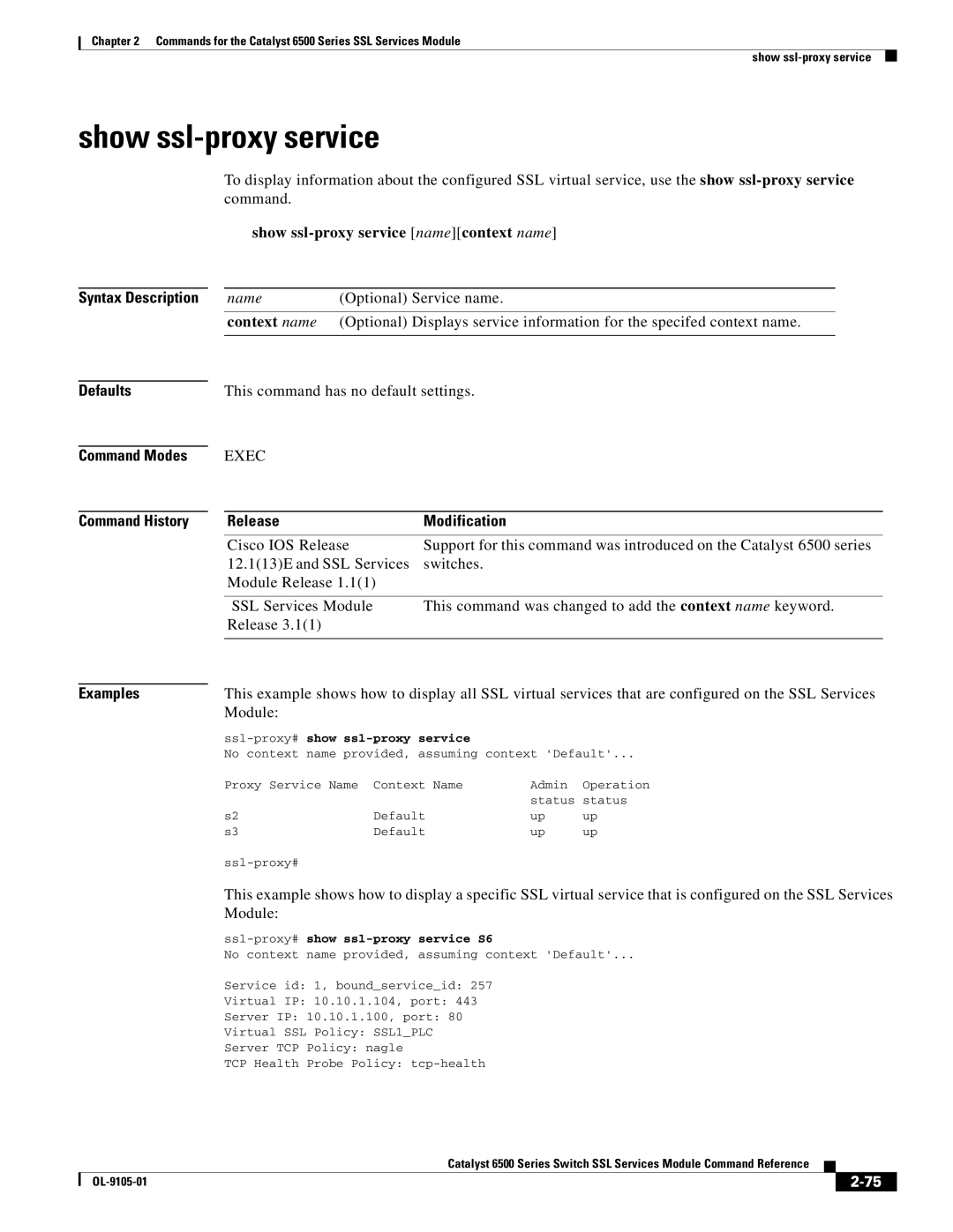 Cisco Systems 6500 manual Show ssl-proxy service namecontext name, Ssl-proxy#show ssl-proxy service 