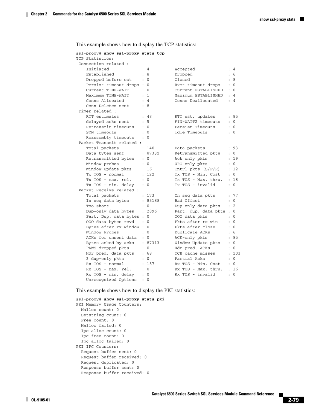 Cisco Systems 6500 manual This example shows how to display the TCP statistics 