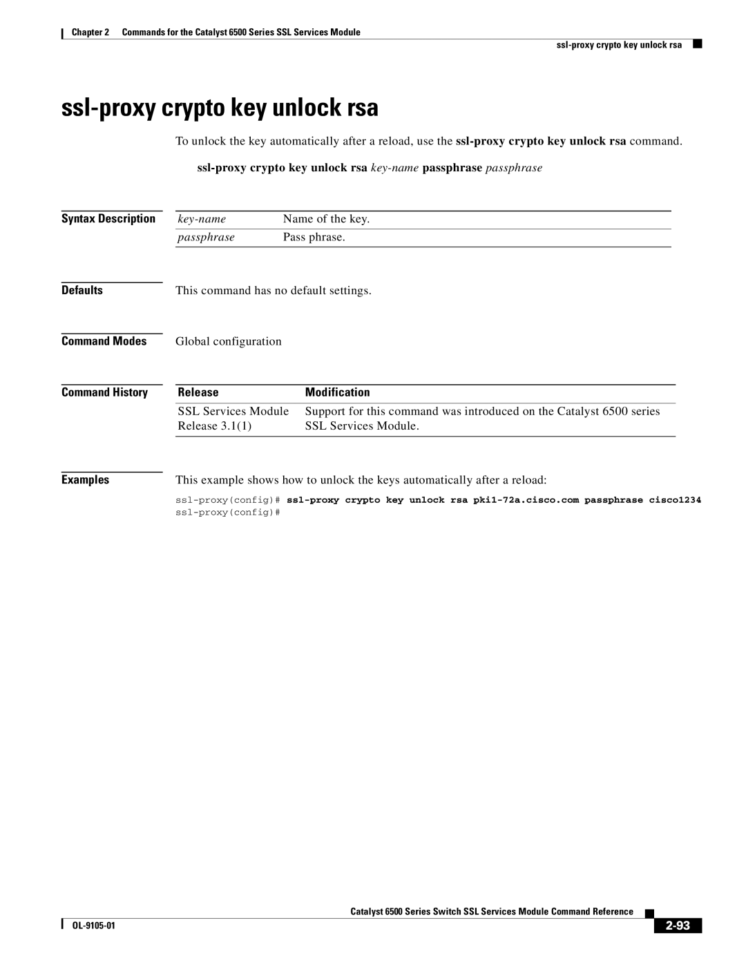 Cisco Systems 6500 manual Ssl-proxy crypto key unlock rsa, Key-name Name of the key Passphrase Pass phrase 