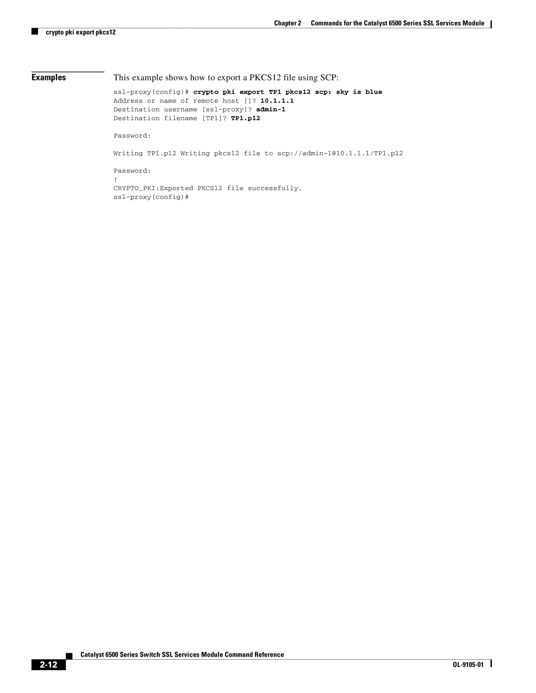Cisco Systems 6500 manual This example shows how to export a PKCS12 file using SCP 