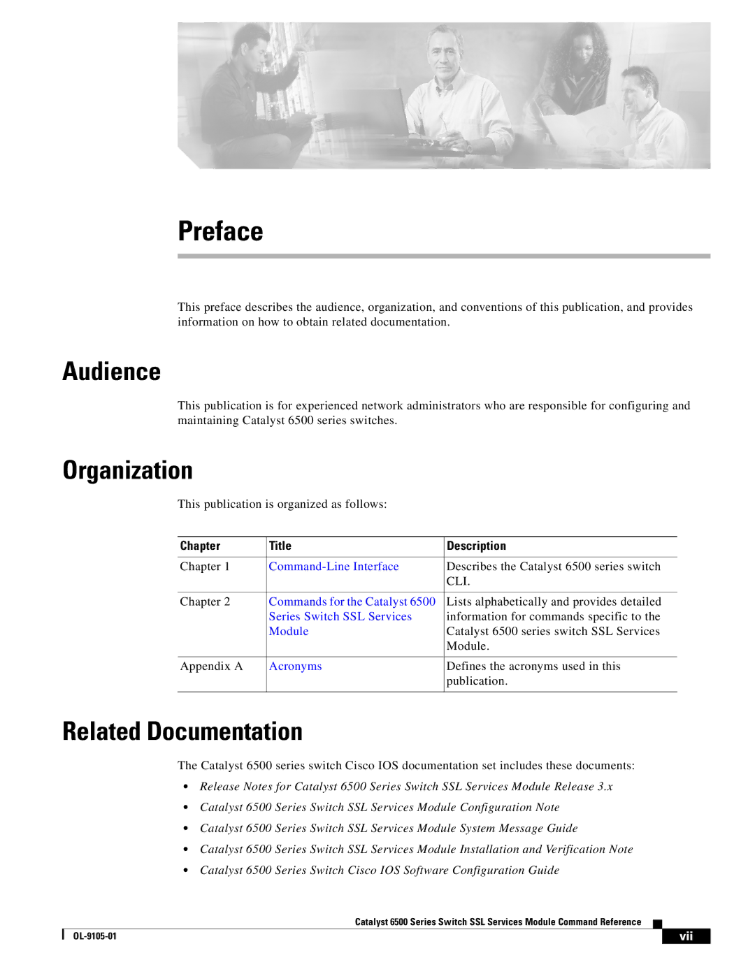 Cisco Systems 6500 manual Audience, Organization, Related Documentation, Chapter Title Description, Vii 